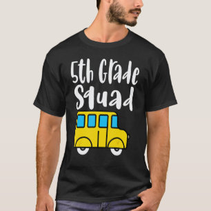 Fifth Grade First Day Of School Teacher 5th Grade T-Shirt