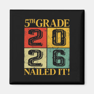 Fifth Grade Graduation 2026 5th Grade Nailed It Magnet