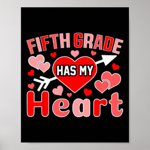 Fifth Grade Has My Heart Teacher Student Valentine Poster