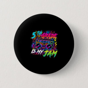 Fifth grade is jam retro back to school teacher 6 cm round badge