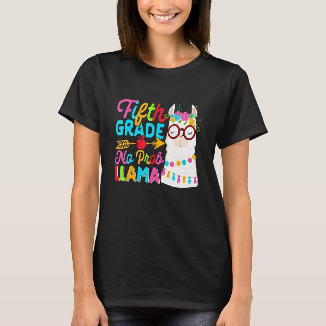 Fifth Grade No Prob Llama Back To School First Day T-Shirt (Front)