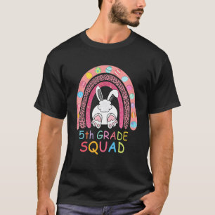 Fifth Grade Rainbow Bunny Boy Girl Teacher Squad E T-Shirt
