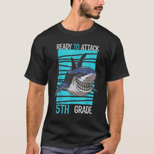 Fifth Grade Ready To Attack 5th Grade School Day T T-Shirt