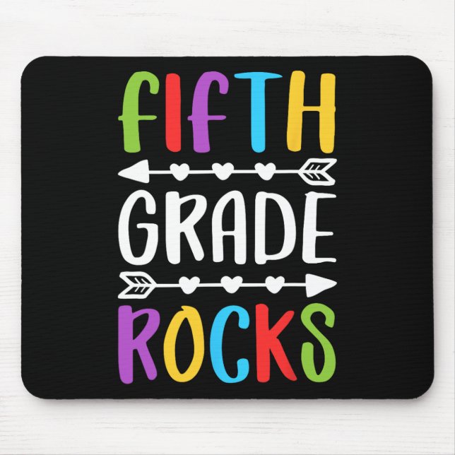 Fifth Grade Rocks  5th Grade Back To School   Mouse Pad (Front)