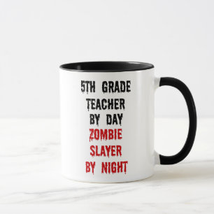 Fifth Grade School Teacher Zombie Joke Mug