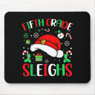 Fifth Grade Sleighs Teacher Christmas Holiday Teac Mouse Pad
