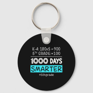 Fifth Grade Teacher 1000 Days Smarter 100th Days O Key Ring