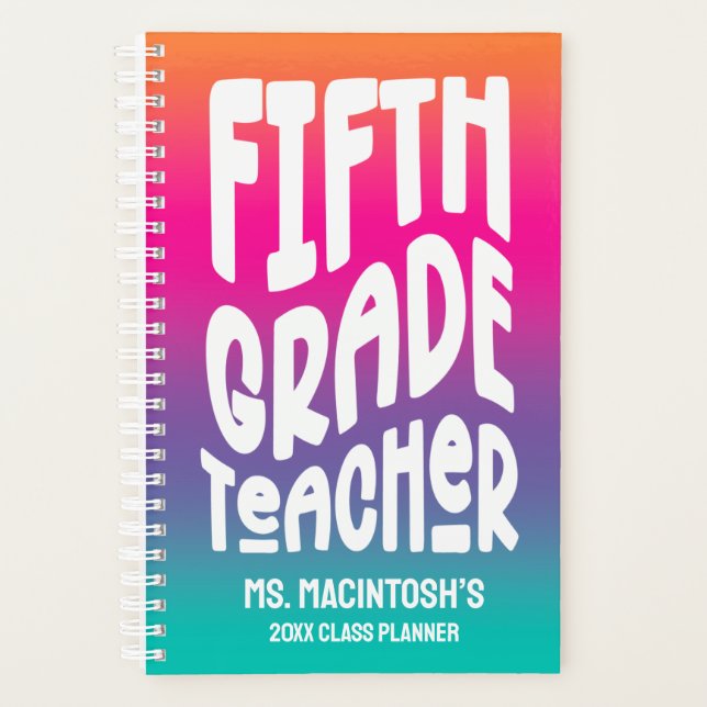 Fifth Grade Teacher Colorful Ombre Planner (Front)