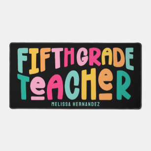 Fifth Grade Teacher   Colourful Text Design Desk Mat