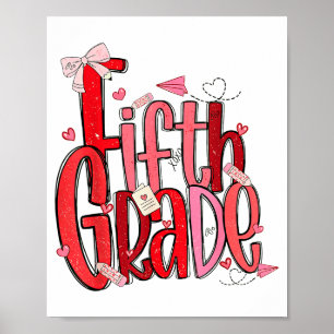 Fifth Grade Valentine Outfit For Kids School Party Poster