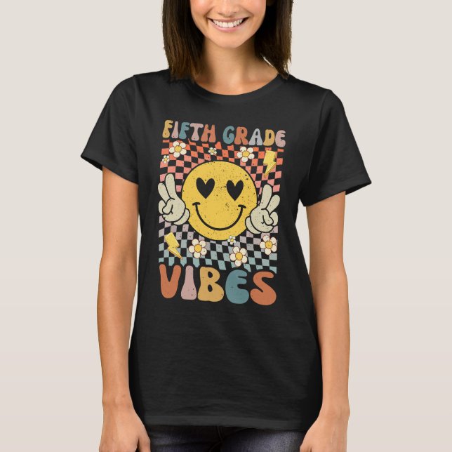 Fifth Grade Vibes 5th Grade Retro Teacher 1st Day  T-Shirt (Front)