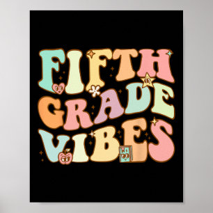 Fifth Grade Vibes - 5th Grade Team Retro 1st Day o Poster