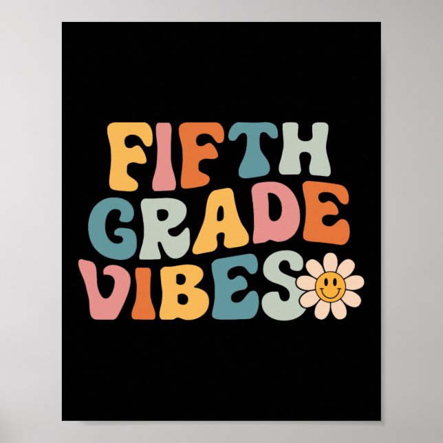 Fifth Grade Vibes - 5th Grade Team Retro 1st Day o Poster (Front)