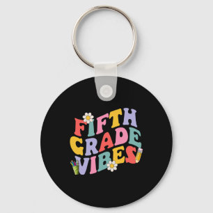 Fifth Grade Vibes Back To School 5th Grade Team 1s Key Ring