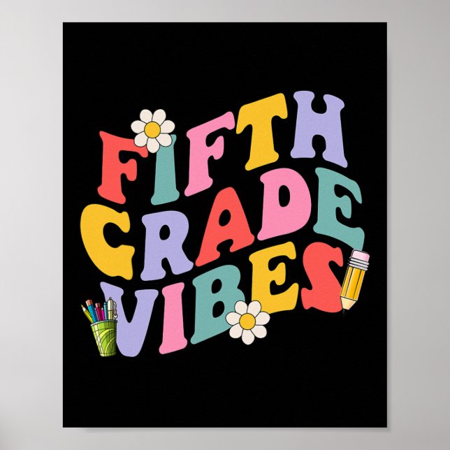 Fifth Grade Vibes Back To School 5th Grade Team 1s Poster (Front)