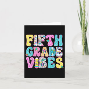 Fifth Grade Vibes Back To School Happy First Day O Card