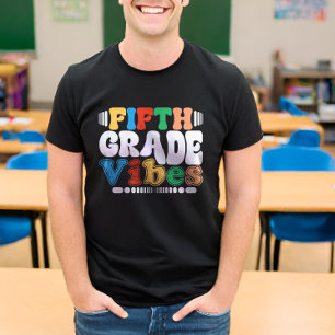 Fifth Grade Vibes Funny Back To School 5th Grade T-Shirt