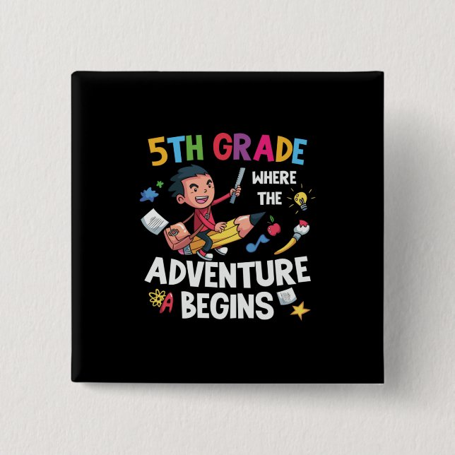 Fifth Grade Where The Adventure Begins 15 Cm Square Badge (Front)