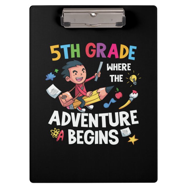 Fifth Grade Where The Adventure Begins Clipboard (Front)