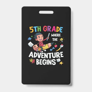 Fifth Grade Where The Adventure Begins ID Badge