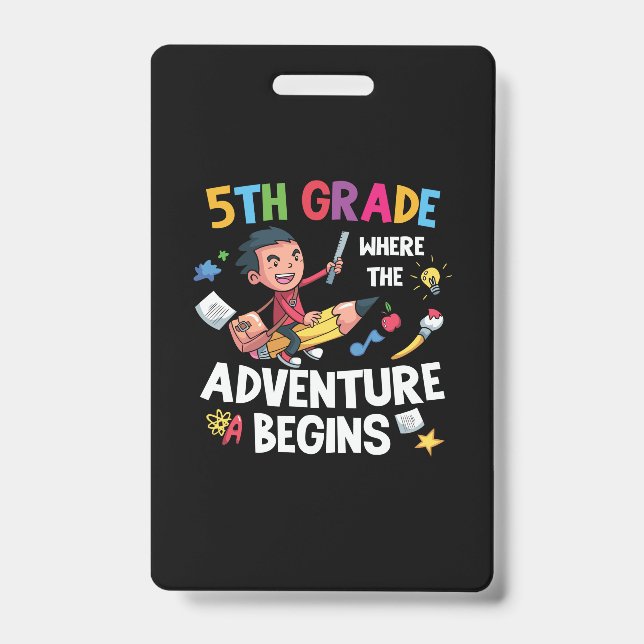 Fifth Grade Where The Adventure Begins ID Badge (Front)