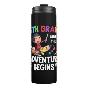 Fifth Grade Where The Adventure Begins Thermal Tumbler