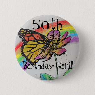 Fiftieth Birthday Girl woman Rainbow Monarch Badge