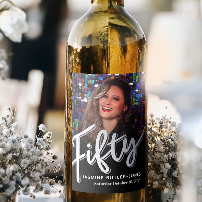 Fifty 50th birthday party photo black silver wine label (Creator Uploaded)