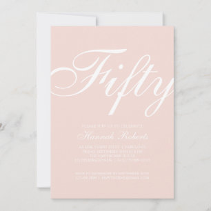 Fifty and Fabulous Blush Pink 50th Birthday Party Invitation