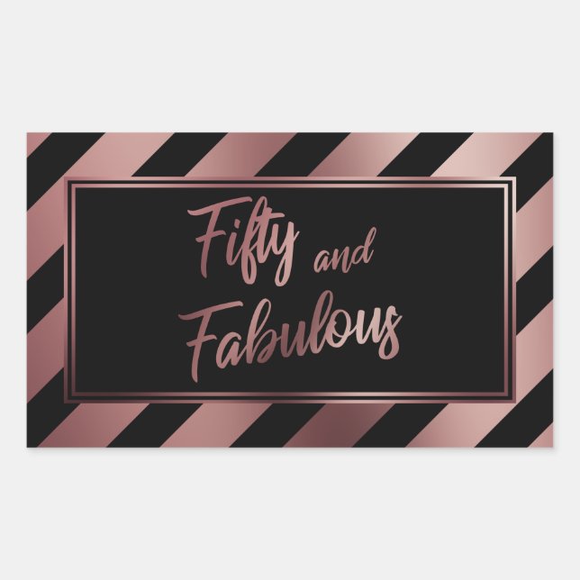 Fifty and Fabulous Faux Rose Gold & Black Stripes Rectangular Sticker (Front)