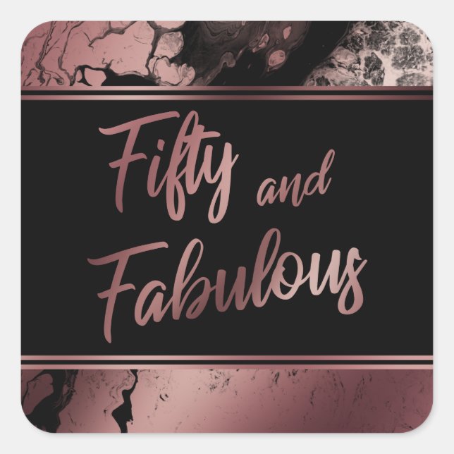 Fifty and Fabulous Faux Rose Gold Marbled Pattern Square Sticker (Front)