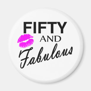 Fifty And Fabulous Magnet