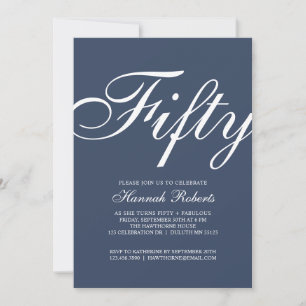 Fifty and Fabulous Navy Blue 50th Birthday Party  Invitation