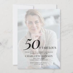 Fifty and Fabulous Photo 50th Birthday Celebration Invitation