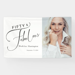 Fifty and Fabulous Photo 50th Birthday Party Banner