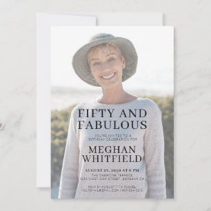 Fifty and Fabulous Photo 50th Birthday Party Invitation