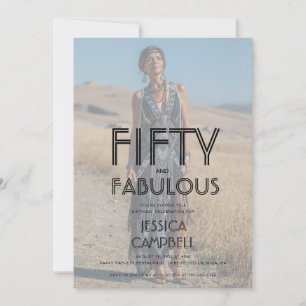 Fifty and Fabulous Photo 50th Birthday Party Invitation
