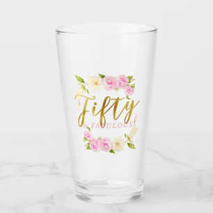Fifty and Fabulous Pink Gold Typography Glass
