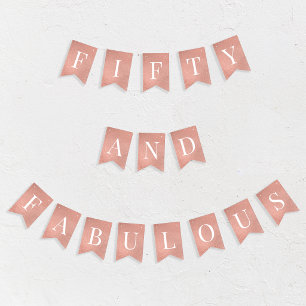 Fifty and Fabulous Rose Gold Pink 50th Birthday Bunting