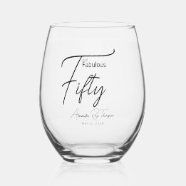 Fifty and Fabulous Script 50th Birthday Party Stemless Wine Glass
