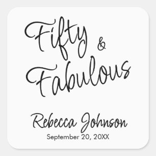 Fifty and Fabulous Script Black 50th Birthday Square Sticker