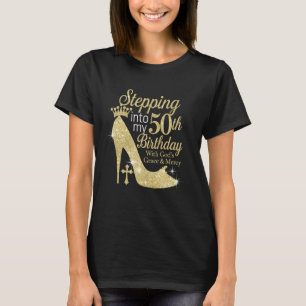 Fifty Birthday Stepping Into My Fabulous Fifty Bir T-Shirt