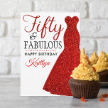 Fifty & Fabulous 50th Birthday Card<br><div class="desc">Send a personalised birthday greeting with this elegant red glitter dress fifty and fabulous 50th birthday card. The name on the front can easily be personalised for that special person and the message on inside of the card can be personalised too.</div>