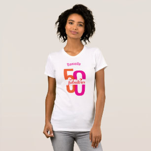 Fifty & Fabulous 50th Birthday Colourful Name T-Shirt