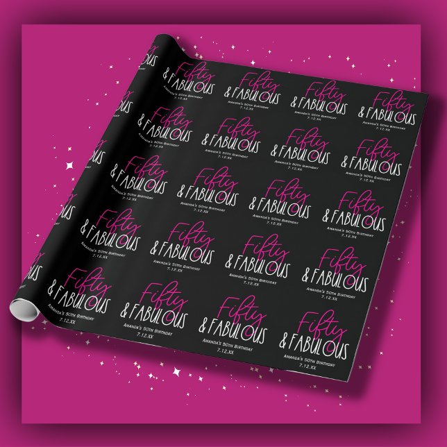 Fifty & Fabulous 50th Birthday w Custom Text Black Wrapping Paper (Creator Uploaded)