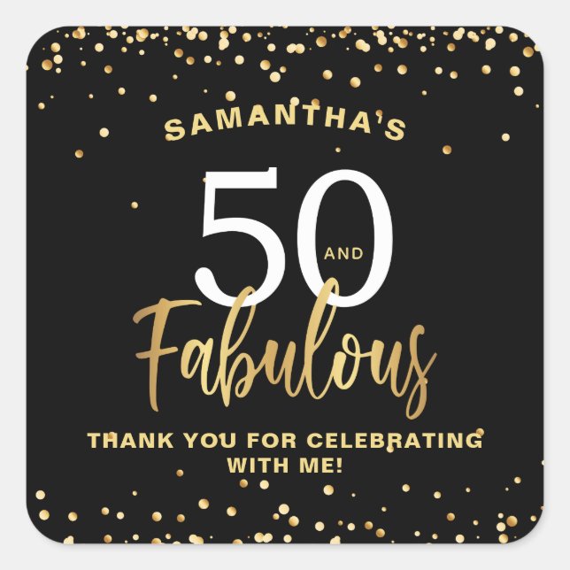 Fifty & Fabulous Black & Gold Birthday Square Sticker (Front)