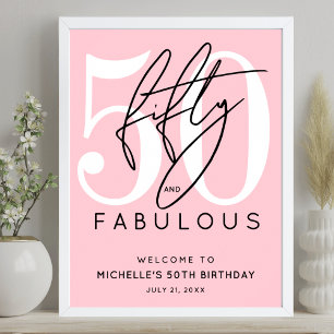 Fifty Fabulous Pink 50th Birthday Welcome Sign