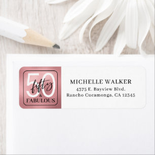 Fifty & Fabulous Rose Gold Script 50th Birthday Return Address Label