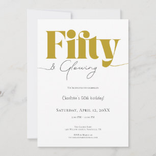 Fifty & Glowing • Gold 50th Birthday Invitation