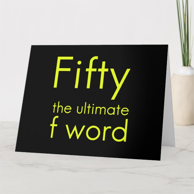 Fifty is my ultimate f word funny 50th birthday we thank you card (Front)